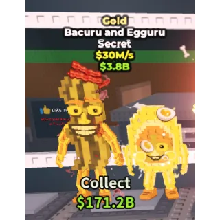 Gold Bacuru and Egguru 30m/s