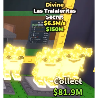 Divine Las Tralaleritas 6.5M/s