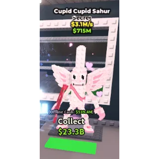 Cupid Cupid Sahur 3.1m/s