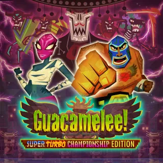 Guacamelee! Super Turbo Championship Edition|Instant Key Steam|