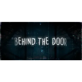 Behind The Door |Steam Key Instant|