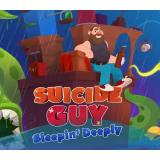 Suicide Guy Sleepin' Deeply |Instant Key Steam|