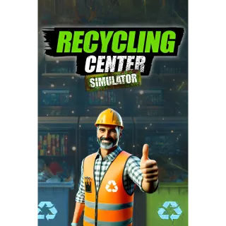 Recycling Center Simulator Global key (Steam)