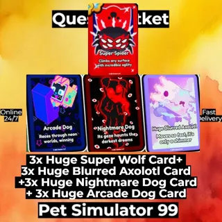 3x Huge Blurred Axolotl Card&3x Nightmare Dog Card&3x Arcade Dog Card&3x Super Spider Card