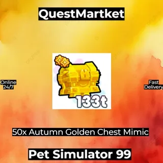 50x Autumn Golden Chest Mimic