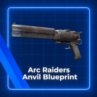 Anvil Blueprint Arc Raiders
