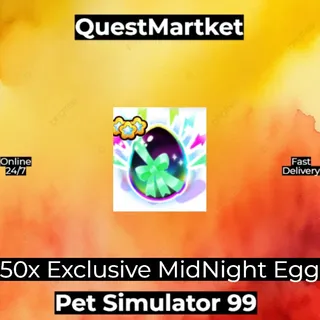 50x Exclusive MidNight Egg