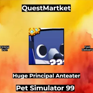 Huge Principal Anteater