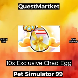 10x Exclusive Chad Egg