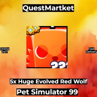 5x Huge Evolved Red Wolf