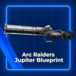 Arc Raiders Jupiter Blueprint