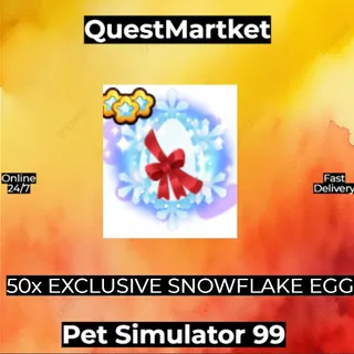 50X EXCLUSIVE SNOWFLAKE EGG