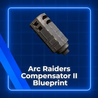 Compensator 2 Blueprint Arc Raiders