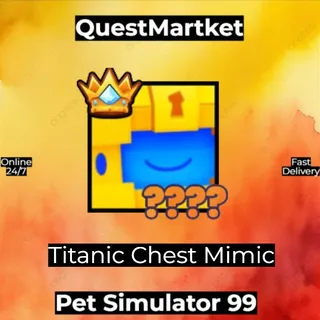 Titanic Chest Mimic
