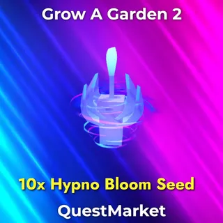 10x Hypno Bloom Seed - Grow A Garden 2