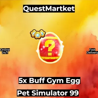 5x Buff Gym Egg