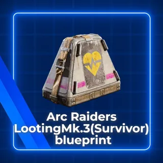 Looting Mk.3 (Survivor) Arc Raiders