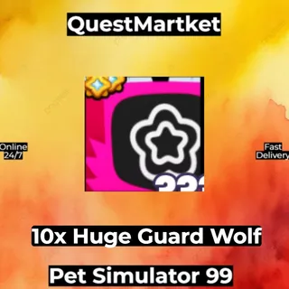 10x Huge Guard Wolf