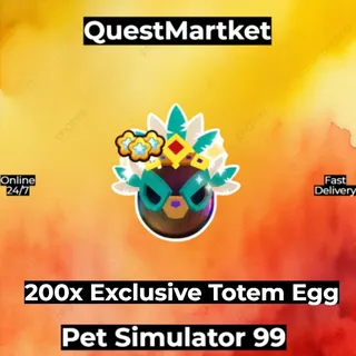 200x Totem Egg