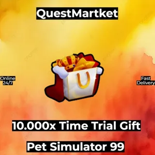 10.000x Time Trial Gift