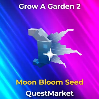 Moon Bloom Seed Grow a garden 2