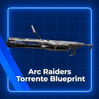 Torrente Blueprint Arc Raiders
