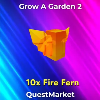 10x Fire Fern Grow a garden 2