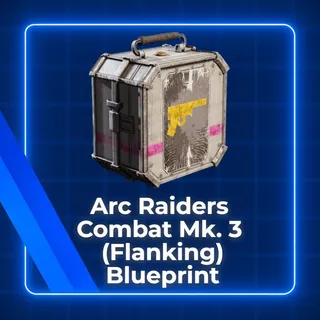 Combat MK.3 (Flanking) Arc Raiders