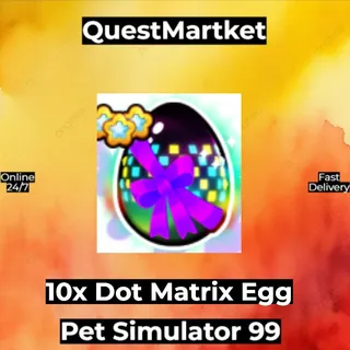 10x Exclusive Dot Matrix Egg