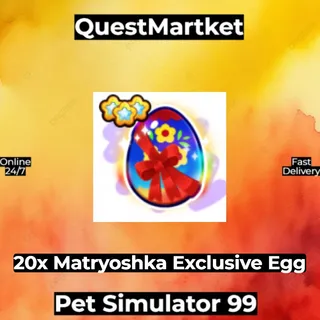 20x Matryoshka Exclusive Egg