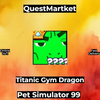 Titanic Gym Dragon