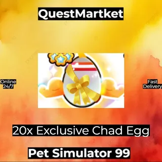 20x Exclusive Chad Egg