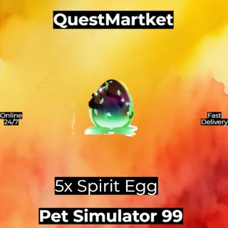 5x Spirit Egg