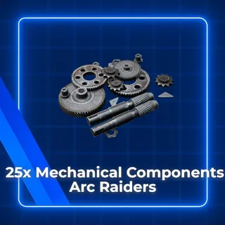 25x Mechanical Components Arc Raiders
