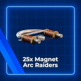 25x Magnet Arc Raiders