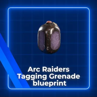 Tagging Grenade Blueprint Arc Raiders