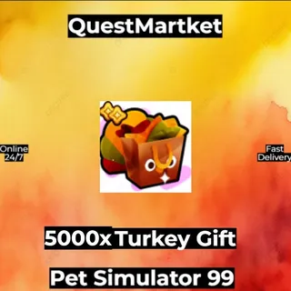 5000x Turkey Gift