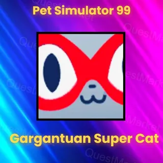 Gargantuan Super Cat