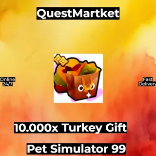 10000x Turkey Gift