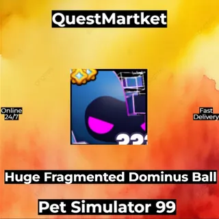 Huge Fragmented Dominus Ball