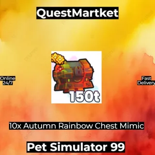 10x Autumn Rainbow Chest Mimic