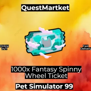1000x Fantasy Spinny Wheel Ticket