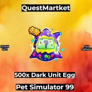 500x Dark Unit Egg