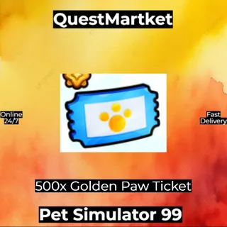 500x Golden Paw Ticket