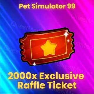 2000x Exclusive Raffle Ticket