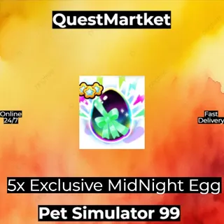 5x Exclusive MidNight Egg