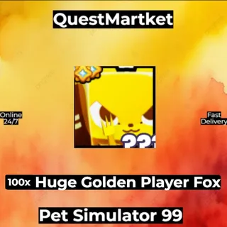 100x Huge Golden Player Fox