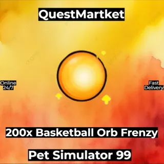 200x Basketball Orb Frenzy
