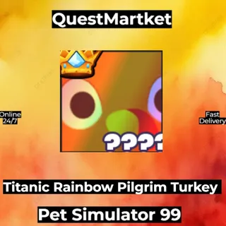 Titanic Rainbow Pilgrim Turkey