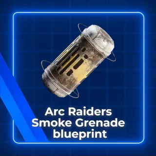 Smoke Grenade Blueprint Arc Raiders